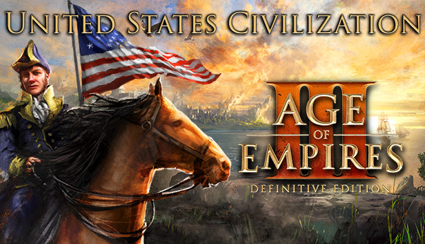 Age of Empires III: Definitive Edition - United States Civilization