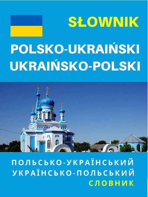 Słownik polsko-ukraiński ukraińsko-polski
