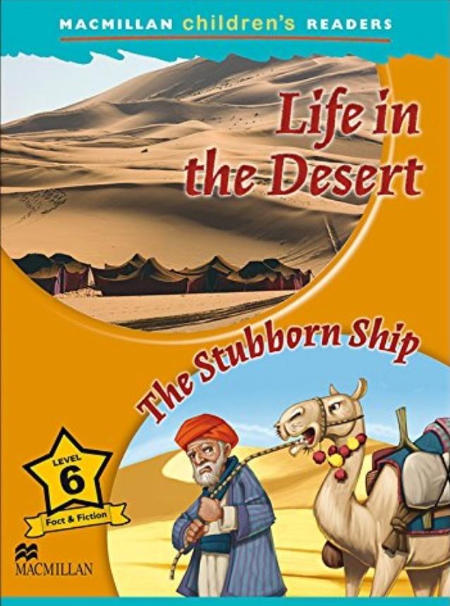 Children's: Life in the Desert 6 The Stubborn Ship