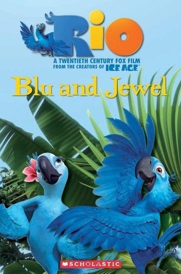 Rio: Blu and Jewel. Reader Level 1 + CD