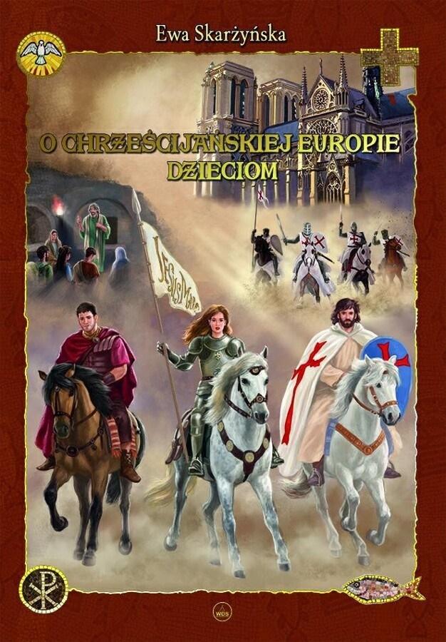 O chrześcijańskiej Europie dzieciom