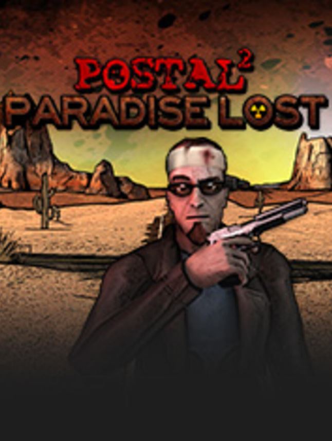 Postal 2 - Paradise Lost