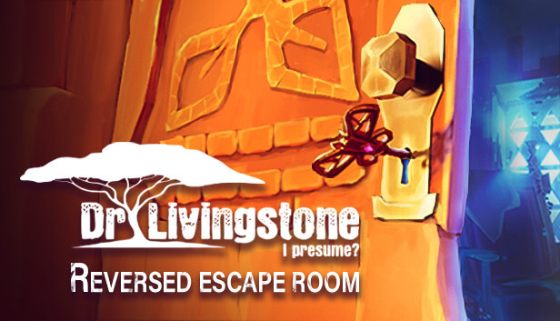 Dr Livingstone, I Presume? Reversed Escape Room